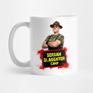 Sersan Slaughter Camp Mug